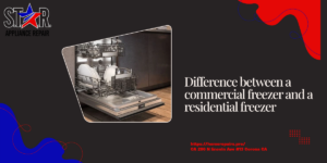 Difference between a commercial freezer and a residential freezer